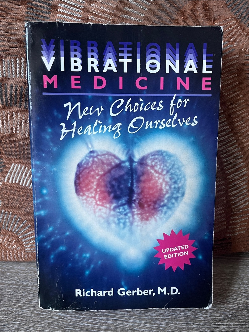 Vibrational Medicine by Richard Gerber, M.D.